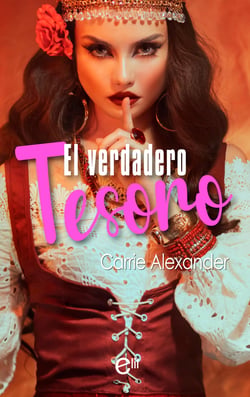 El verdadero tesoro - El mejor regalo para San Valentín, una novela de Harlequin