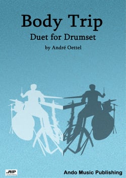 Body Trip - Duet for Drumset