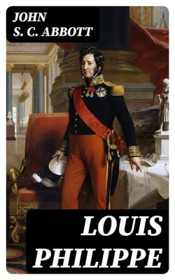 Louis Philippe - Makers of History Series