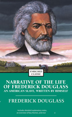 Narrative of the Life of Frederick Douglass - An American Slave, Written by Himself