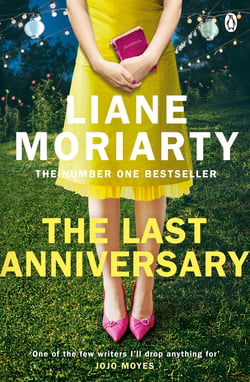 The Last Anniversary - From the bestselling author of Big Little Lies, now an award winning TV series