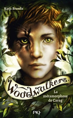 Woodwalkers - Tome 1 La métamorphose de Carag