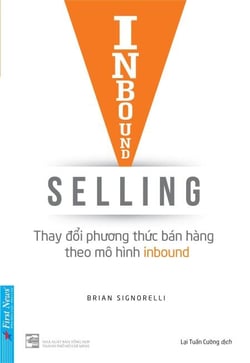 Inbound Selling - Thay đổi phương thức bán hàng theo mô hình Inbound - Bộ Inbound