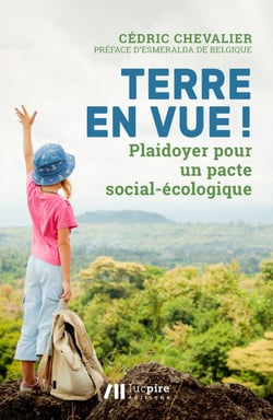 Terre en vue ! - Plaidoyer pour un pacte social-écologique