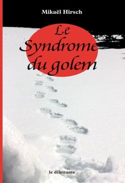 Le Syndrome du golem