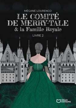 Le Comité de Merry-Tale - Tome II : la Famille Royale