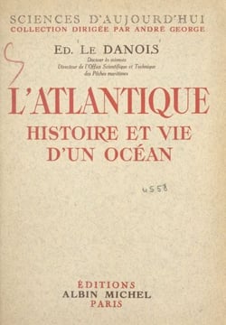 L'Atlantique - Histoire et vie d'un océan