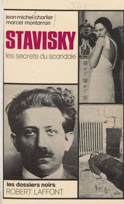 Stavisky - Les secrets du scandale