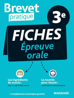 Brevet Pratique : Fiches Épreuve orale - Examen 3e - L'essentiel pour réussir l'épreuve orale en 38 fiches efficaces