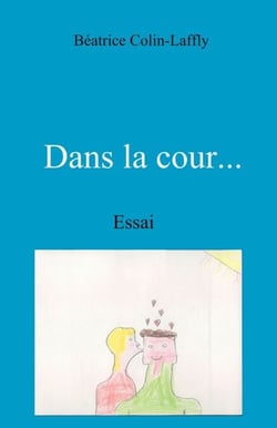 Dans la cour... - Essai
