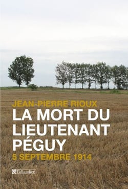 La Mort du lieutenant Péguy - 5 septembre 1914
