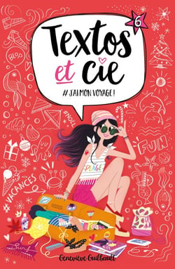 Textos et Cie T06 - #J'ai mon voyage