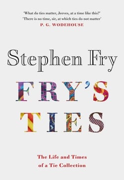 Fry's Ties - Discover the life and ties of Stephen Fry
