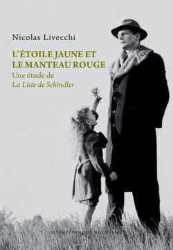 L'Etoile jaune et le manteau rouge - Une étude de La Liste de Schindler