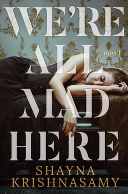 We're All Mad Here - The Violent and Dead, #2