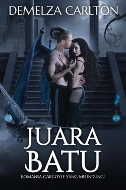 Juara Batu: Romansa Gargoyle yang Melindungi - Hati Baja, #2