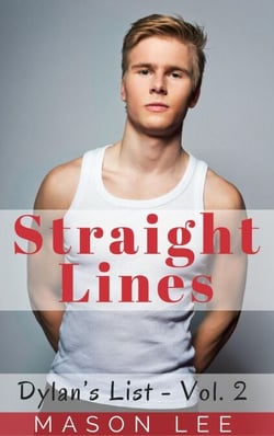 Straight Lines (Dylan’s List - Vol. 2) - Dylan's List, #2