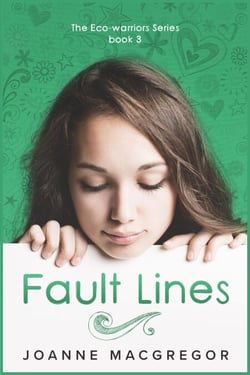 Fault Lines - Ecowarriors, #3