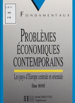 Problèmes économiques contemporains - Les pays d'Europe centrale et orientale