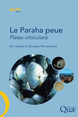 Le Paraha peue, Platax orbicularis - Biologie, pêche, aquaculture et marché