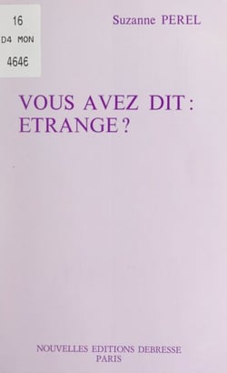 Vous avez dit : étrange ?