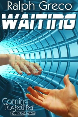 Waiting - Coming Together: Through Time, #3