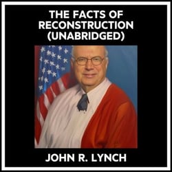 The Facts Of Reconstruction (Unabridged)