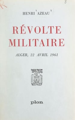 Révolte militaire - Alger, 22 avril 1961
