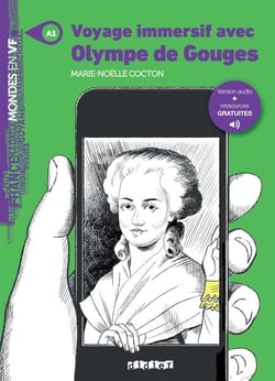 Mondes en VF - Voyage immersif avec Olympe de Gouges - Niv. A1 - Ebook