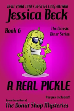 A Real Pickle - The Classic Diner Mystery Series, #6