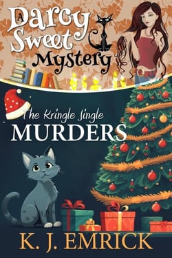The Kringle Jingle Murders - A Darcy Sweet Cozy Mystery, #36