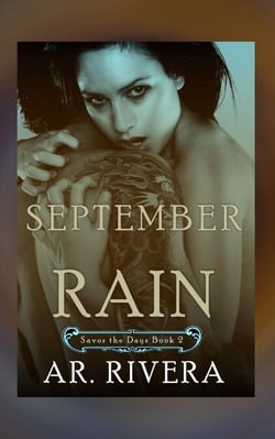 September Rain - Savor The Days, #2