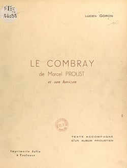 Le Combray de Marcel Proust et son horizon