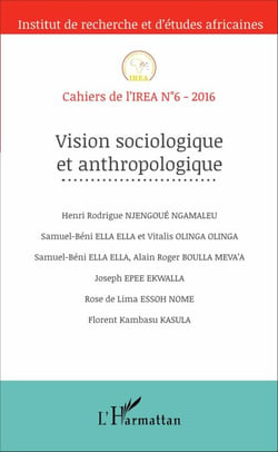 Vision sociologique et anthropologique - Cahiers de l'IREA N°6-2016