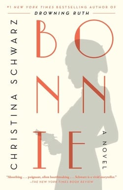 Bonnie - A Novel