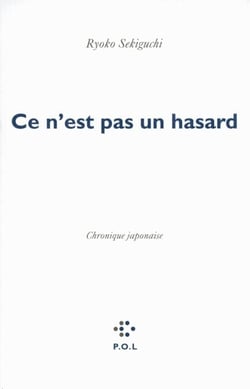 Ce n'est pas un hasard - Chronique japonaise