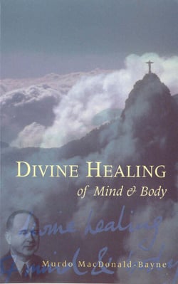 Divine Healing Of Mind &amp; Body