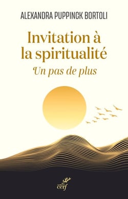 Invitation à la spiritualité - Un pas de plus