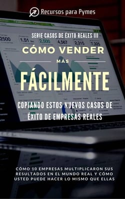 Cómo vender más fácilmente copiando estos casos de éxito en los negocios