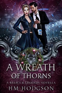 A Wreath Of Thorns - Relics and Legends, #0.5