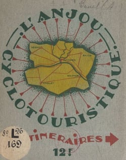 L'Anjou cyclo-touristique - 50 itinéraires et schémas, 4 cartes de tourisme