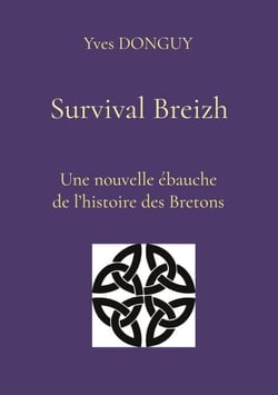 Survival Breizh - Nouvelle ébauche de 2000 ans d'histoire des Bretons