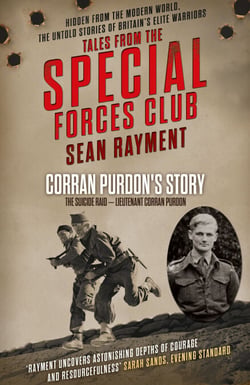 The Suicide Raid - Lieutenant Corran Purdon