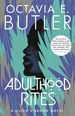 Adulthood Rites - Lilith's Brood 2
