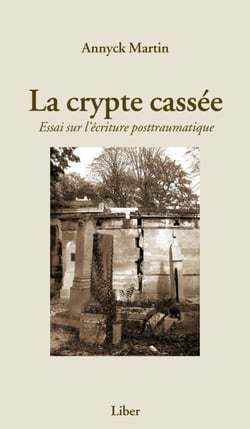 Crypte cassée - suivi de Une grappe de lilas