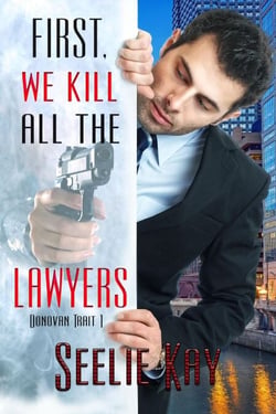 First, We Kill All the Lawyers - Donovan Trait, #1