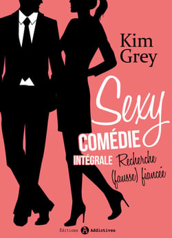 Sexy comédie - Recherche (fausse) fiancée, l’intégrale