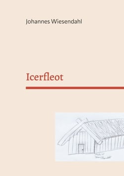 Icerfleot - Vom Untergang eines Dorfes