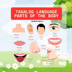 Tagalog Language: Parts of the Body - Tagalog Language