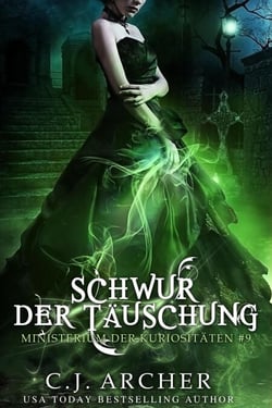Schwur der Täuschung - Ministerium der Kuriositäten, #9